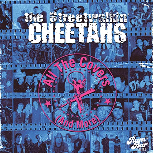 Street Walkin' Cheetahs/All The Covers (And More)@2CD