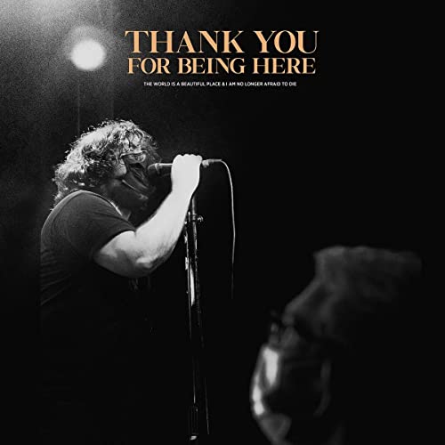 World Is A Beautiful Place & I/Thank You For Being Here (Live@Explicit Version@Amped Exclusive