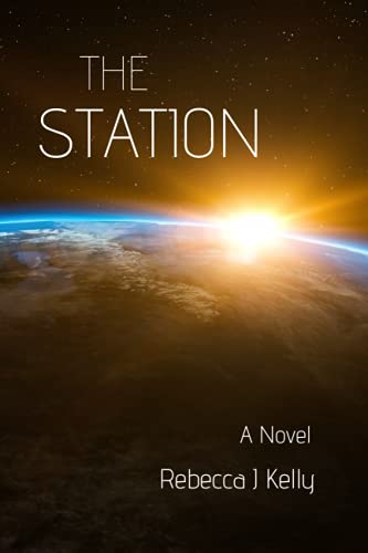 Rebecca J. Kelly The Station 
