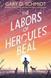 Gary D. Schmidt The Labors Of Hercules Beal 