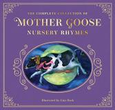 Mother Goose The Complete Collection Of Mother Goose Nursery Rh The Collectible Leather Edition 