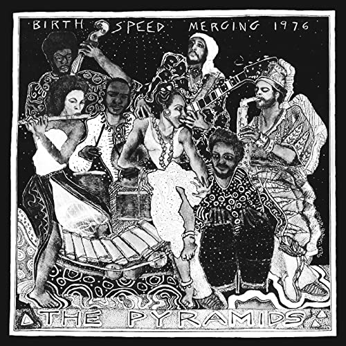 The Pyramids/Birth/Speed/Merging