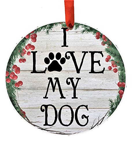 E&S Imports Personalizable Christmas Wreath Ornament-I Love My Dog
