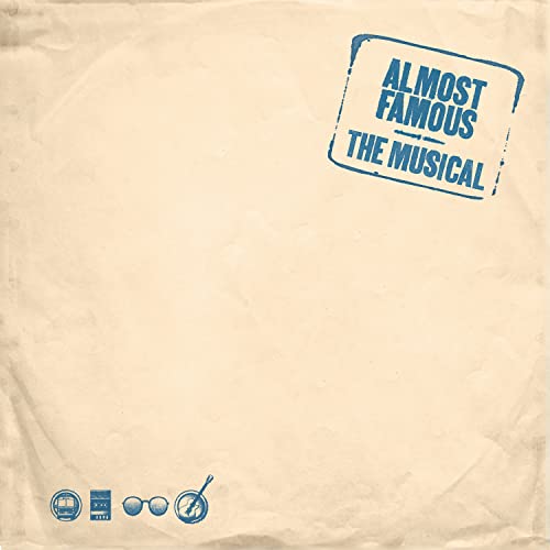 Almost Famous The Musical - 1973 Bootleg EP/Original Cast of Almost Famous - The Musical