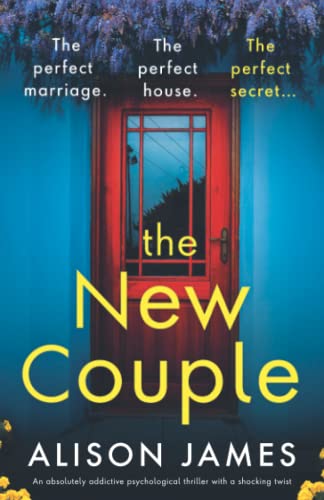 Alison James/The New Couple@ An absolutely addictive psychological thriller wi