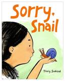 Tracy Subisak Sorry Snail 