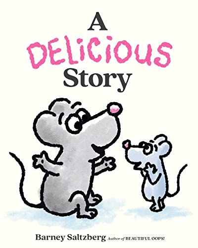 Barney Saltzberg A Delicious Story 