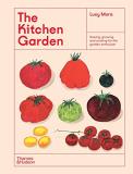 Lucy Mora The Kitchen Garden Sowing Growing And Cooking For The Garden Enthus 