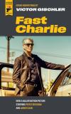Victor Gischler Fast Charlie 