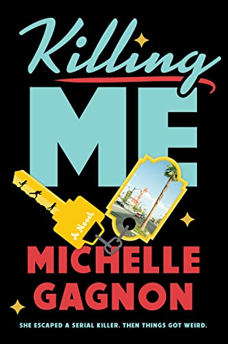Michelle Gagnon/Killing Me