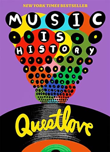 Questlove/Music Is History