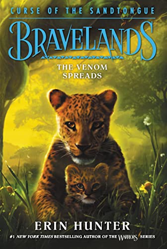Erin Hunter/Bravelands: Curse of the Sandtongue #2@The Venom Spreads