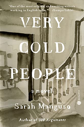 Sarah Manguso/Very Cold People