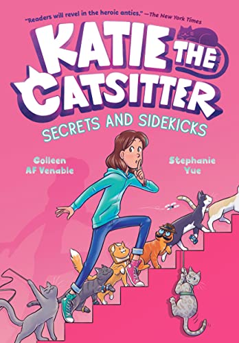 Colleen Af Venable Katie The Catsitter 3 Secrets And Sidekicks (a Graphic Novel) 