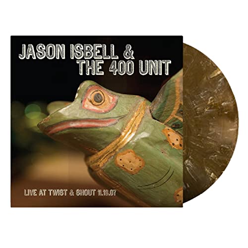 Jason Isbell & The 400 Unit/Twist & Shout 11.16.07 ("ROOT BEER" SWIRL VINYL)