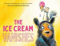 Julia Sarcone Roach The Ice Cream Vanishes 