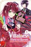 Yamori Mitikusa The Villainess Stans The Heroes Playing The Antagonist To Support Her Faves! Vol 