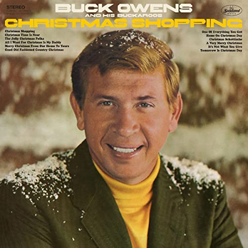 Buck Owens & His Buckaroos/Christmas Shopping (GREEN VINYL)