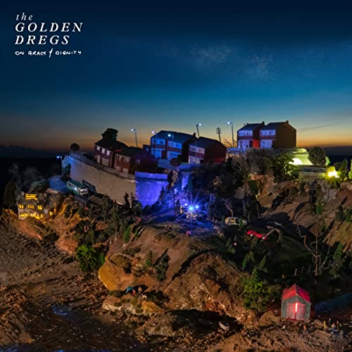 The Golden Dregs/On Grace & Dignity