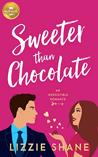 Lizzie Shane/Sweeter Than Chocolate