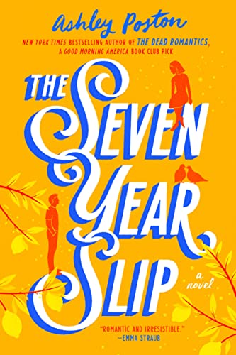 Ashley Poston The Seven Year Slip 