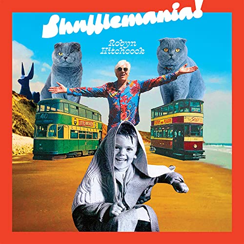 Robyn Hitchcock/Shufflemania