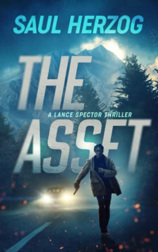 Saul Herzog The Asset A Lance Spector Thriller 