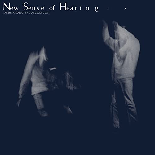 Kosugi,Takehisa / Suzuki,Akio/New Sense Of Hearing@Amped Exclusive