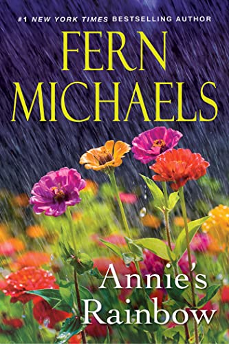 Fern Michaels/Annie's Rainbow@ A Thrilling Tale of Love and Justice