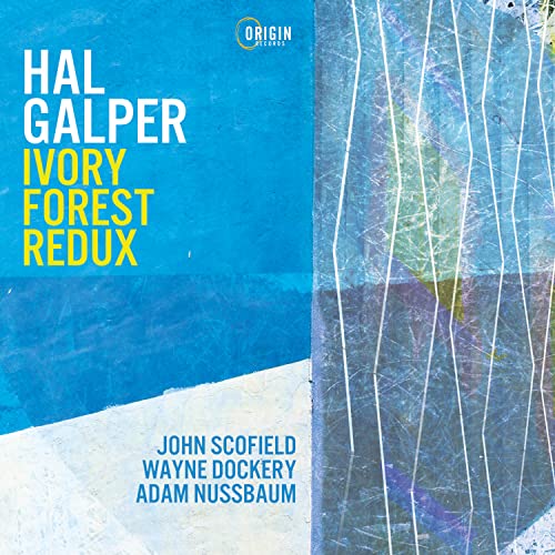 Hal Galper/Ivory Forest Redux@Amped Exclusive