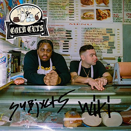 Wiki & Subjxct 5/Cold Cuts