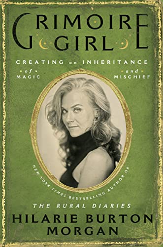 Hilarie Burton Morgan/Grimoire Girl@A Memoir of Magic and Mischief