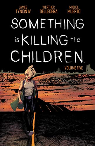 James Tynion IV/Something Is Killing the Children Vol. 5