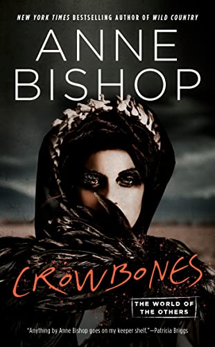 Anne Bishop Crowbones 