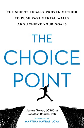 Joanna Grover The Choice Point The Scientifically Proven Method To Push Past Men 