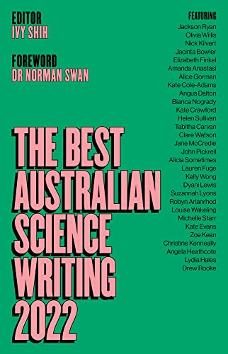 Ivy Shih The Best Australian Science Writing 2022 