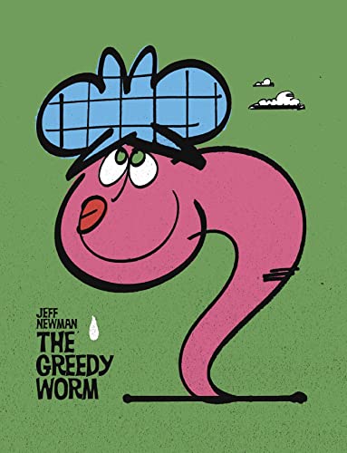 Jeff Newman/The Greedy Worm