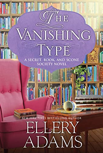 Ellery Adams The Vanishing Type A Charming Bookish Cozy Mystery 