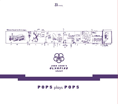 John Zorn/John Zorn’s Olympiad Vol. 3 - Pops Plays Pops - Eugene Chadbourne Plays The Book Of Heads