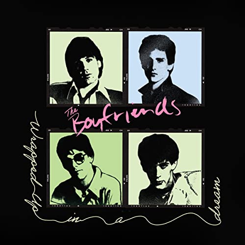The Boyfriends/Wrapped Up In A Dream