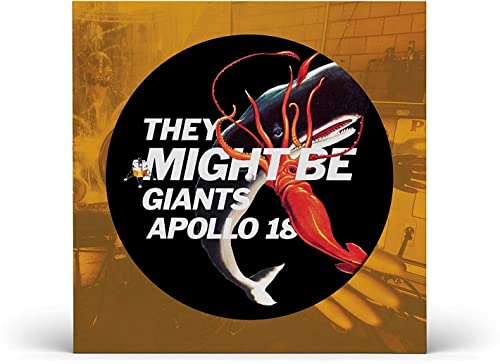 They Might Be Giants/Apollo 18 (Picture Disc)