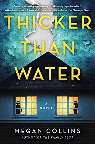 Megan Collins/Thicker Than Water