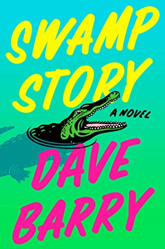 Dave Barry/Swamp Story