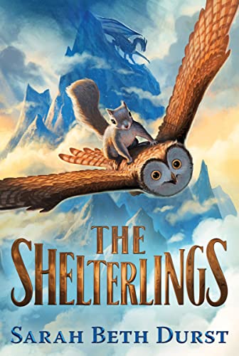 Sarah Beth Durst The Shelterlings 