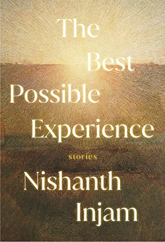 Nishanth Injam/The Best Possible Experience@ Stories