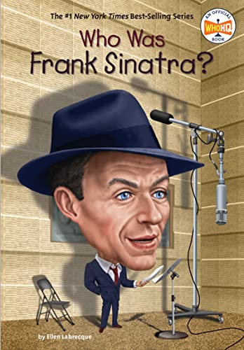 Ellen Labrecque/Who Was Frank Sinatra?