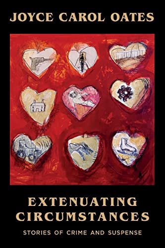 Joyce Carol Oates Extenuating Circumstances 