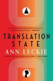 Ann Leckie Translation State 