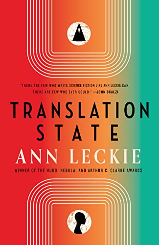 Ann Leckie Translation State 
