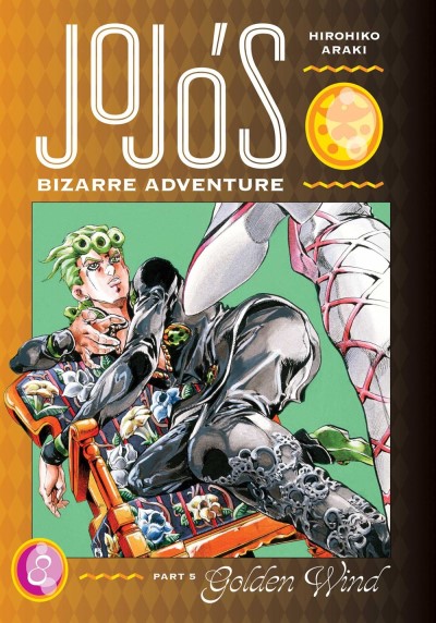 Hirohiko Araki/Jojo's Bizarre Adventure@ Part 5--Golden Wind, Vol. 8
